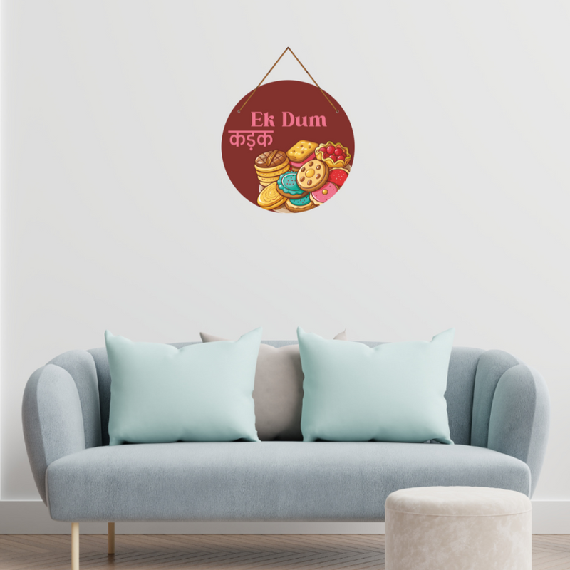 Ek Dum Kadak – Funky Biscuit- Round Wall Hanging
