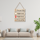 You Got This, Keep Going Wall Hanging