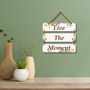 "Live the Moment" Wall Hanging - ICraft asia