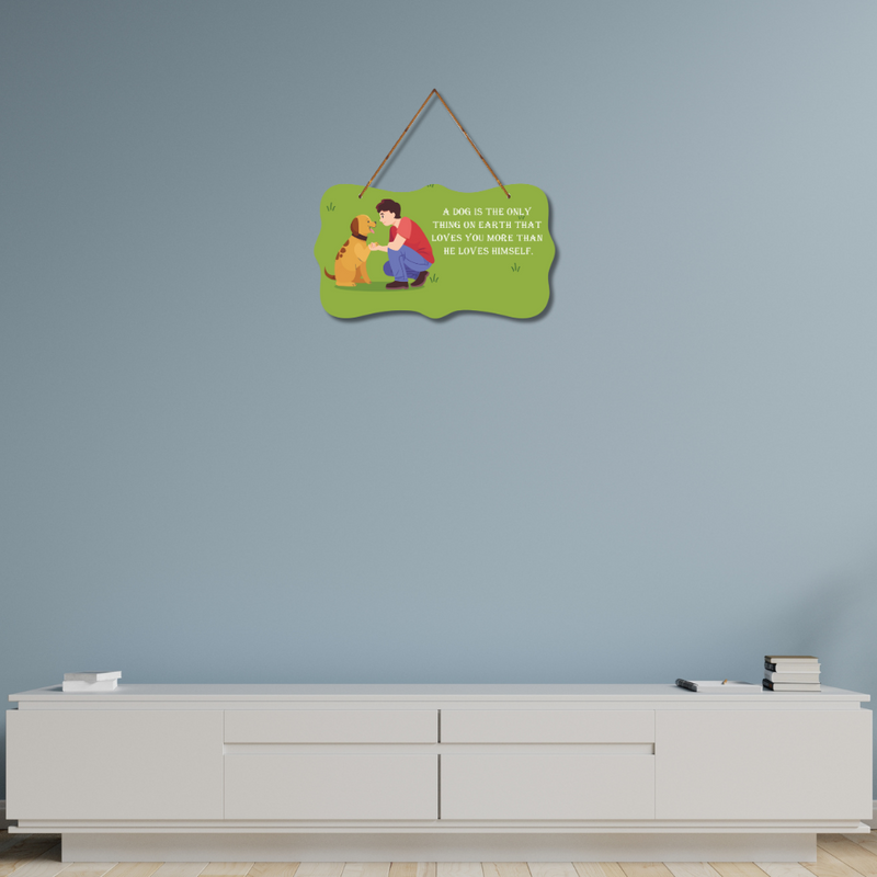 Unconditional Love of a Dog Wall Hanging
