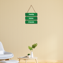 Family Home Friends Wall Hanging