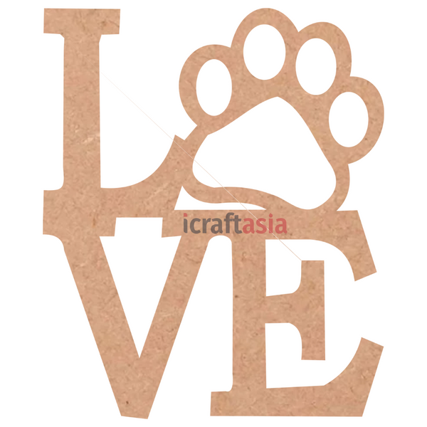 Paw Print LOVE MDF Cutout