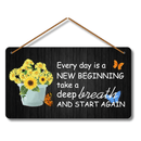 Everyday Is A New Beginning Wooden Wall Hanging - ICraft asia