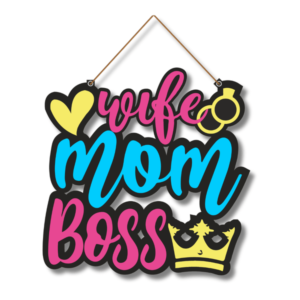 Wife-Mom Boss Wooden Wall Hanging