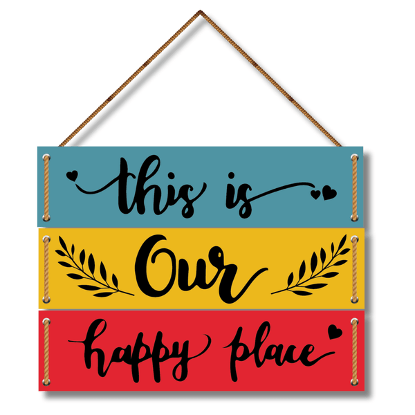 This is our happy place wall hanging