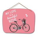 My Life Is A Beautiful Ride Wooden Wall Hanging - ICraft asia