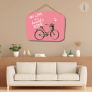My Life Is A Beautiful Ride Wooden Wall Hanging - ICraft asia
