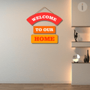 Welcome To Our Home Wall Hanging - ICraft asia