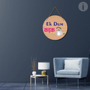 Ekdam Kadak Wooden Wall Hanging - ICraft asia
