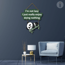 I Am Not Lazy Wooden Wall Hanging - ICraft asia
