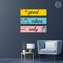 Good Vibes Only Wooden Wall Hanging - ICraft asia