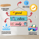 Good Vibes Only Wooden Wall Hanging - ICraft asia