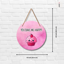 You Bake Me Happy Wooden Wall Hanging - ICraft asia