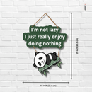 I Am Not Lazy Wooden Wall Hanging - ICraft asia